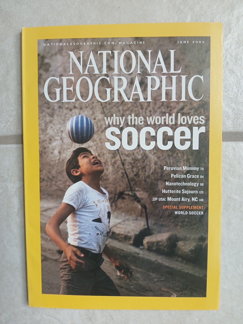 Soccer, National Geographic Magazine, June 2006 with Insert